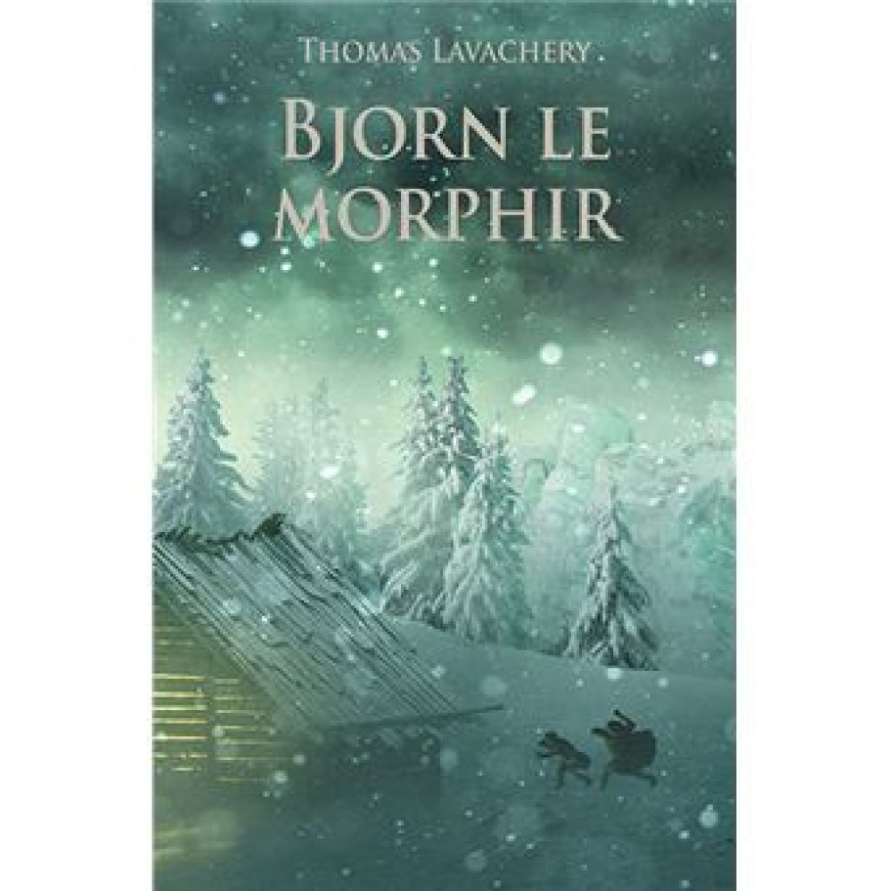 BJORN LE MORPHIR (POCHE) (LAVACHERY THOMAS)