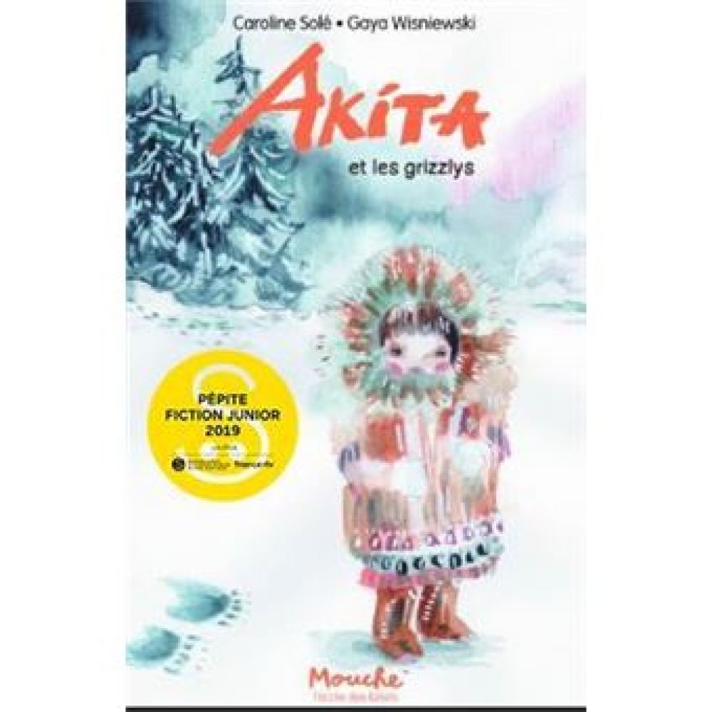 AKITA ET LES GRIZZLYS (SOLE/WISNIEWSKI)