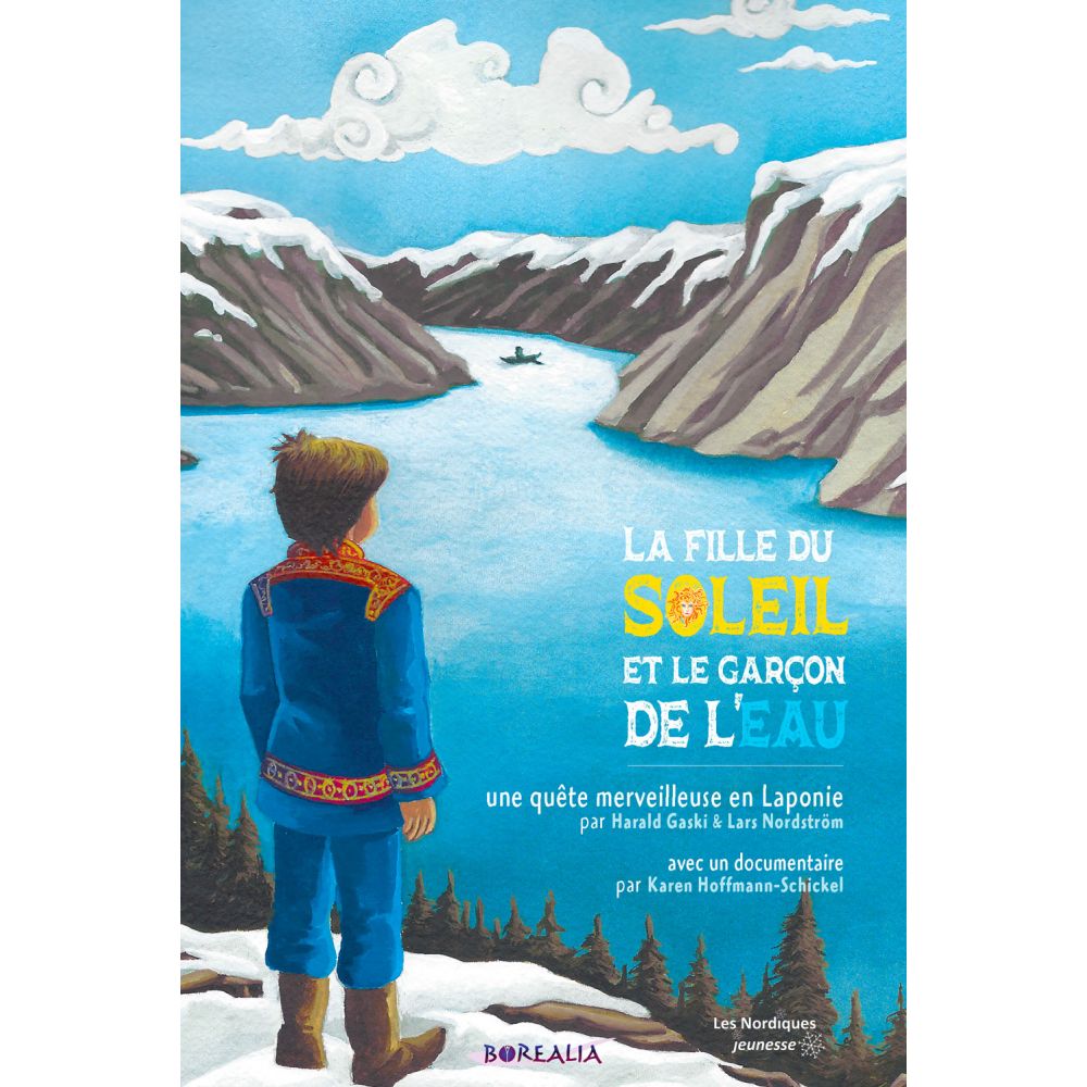 LA FILLE DU SOLEIL ET LE GARÇON DE L'EAU (HARALD GASKI, GUILLAUME GIBERT, KAREN HOFFMANN-SCHICKEL)