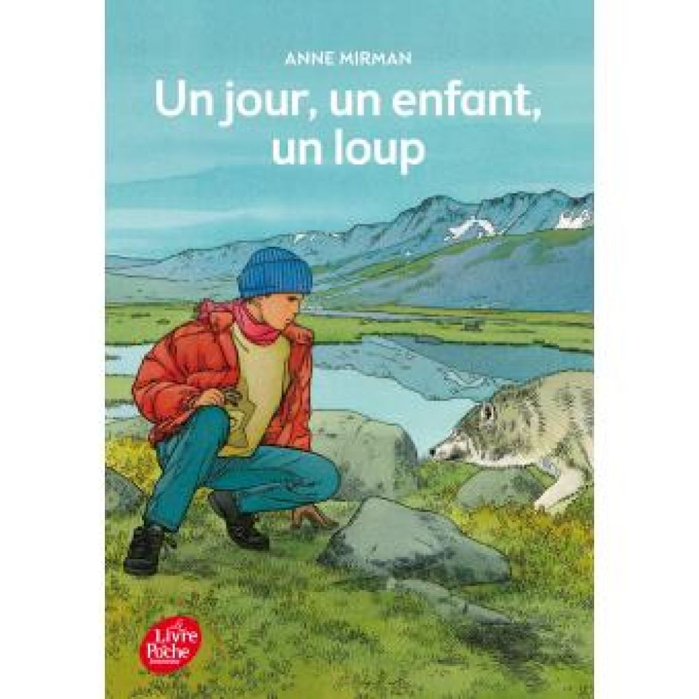 UN JOUR, UN ENFANT, UN LOUP (SYBILLE KNAPP, PHILIPPE MUNCH, ANNE MIRMAN)