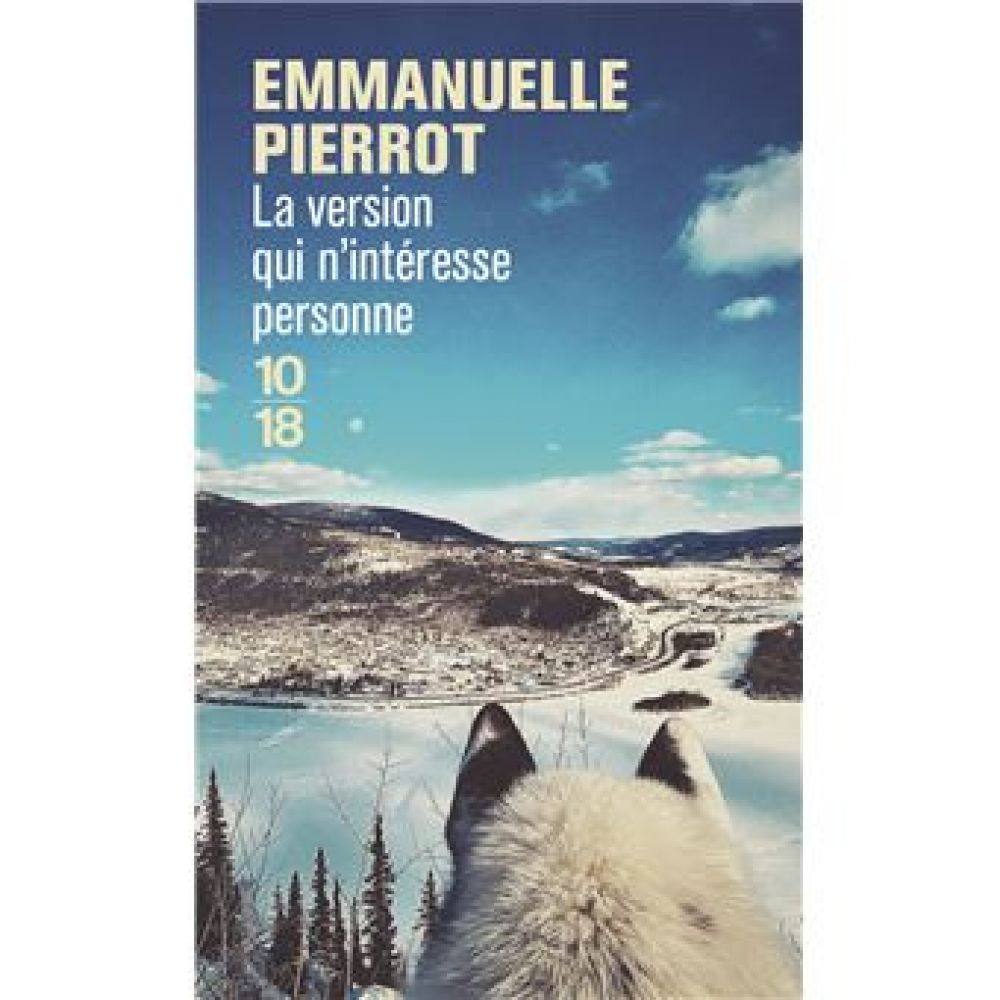 LA VERSION QUI N'INTERESSE PERSONNE (PIERROT EMMANUELLE)