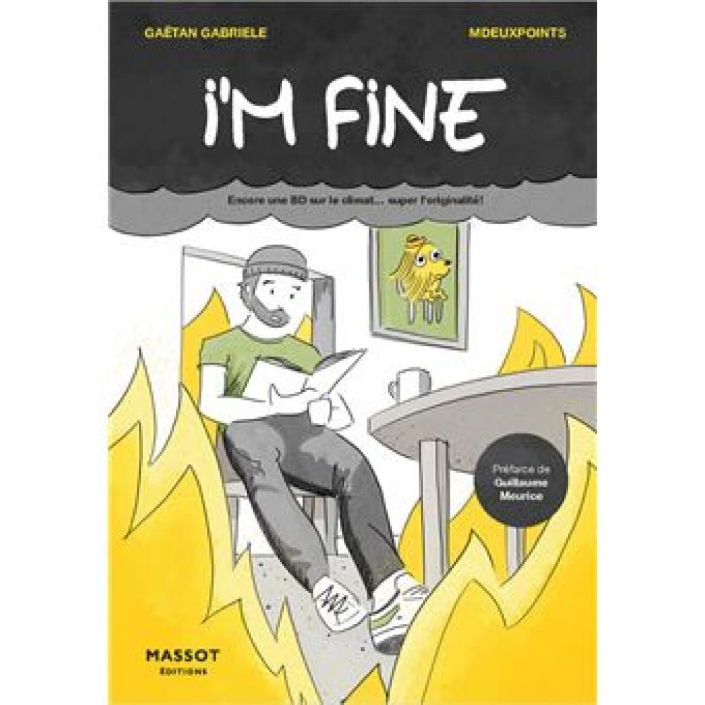 I'M FINE - ENCORE UNE BD SUR LE CLIMAT... SUPER L'ORIGINALITE ! (GABRIELE GAETAN)