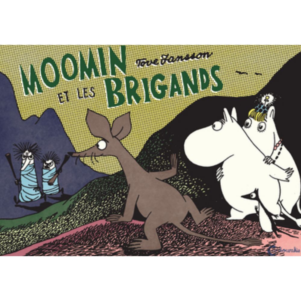 MOOMIN ET LES BRIGANDS  (JANSSON TOVE)
