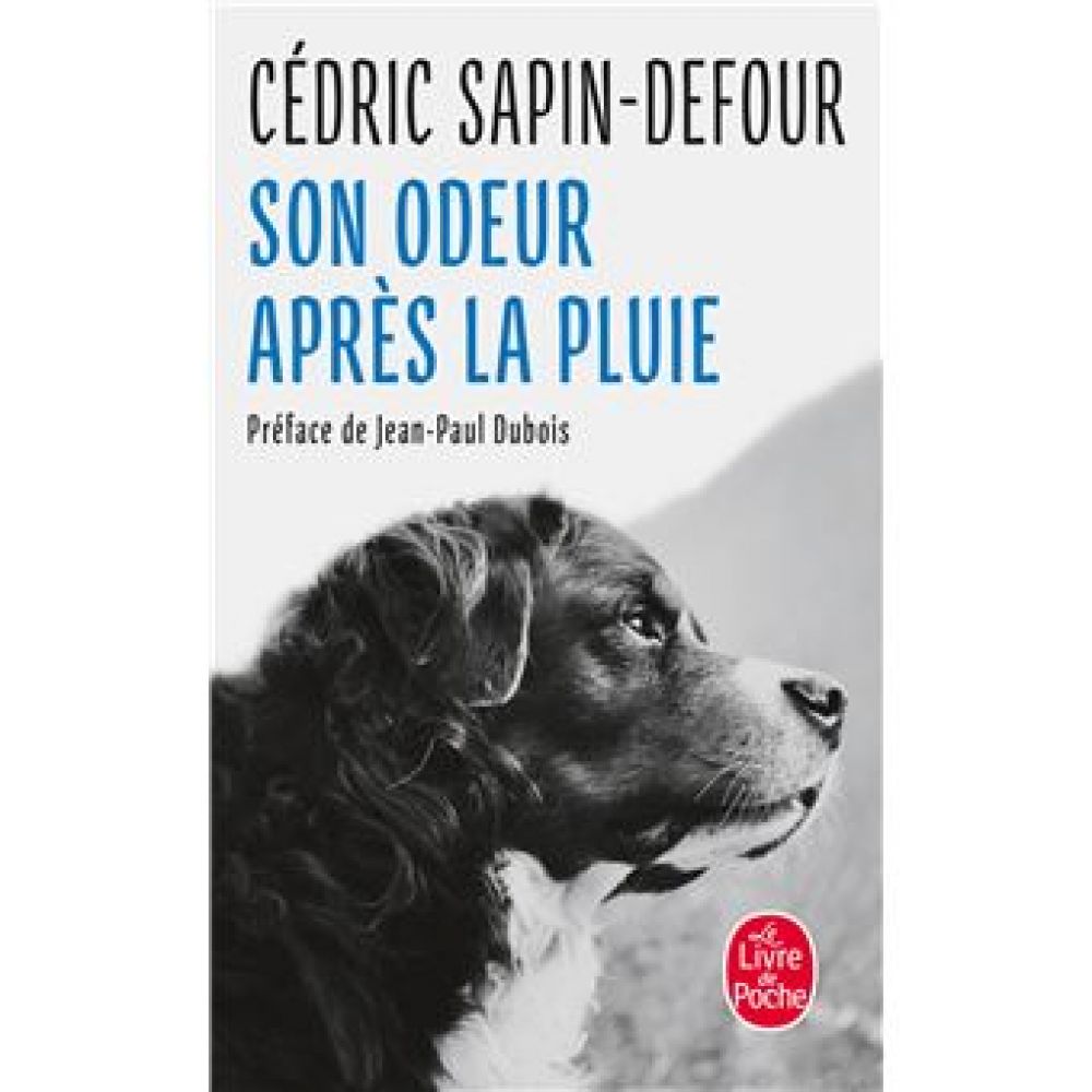 SON ODEUR APRES LA PLUIE (SAPIN-DEFOUR CEDRIC)