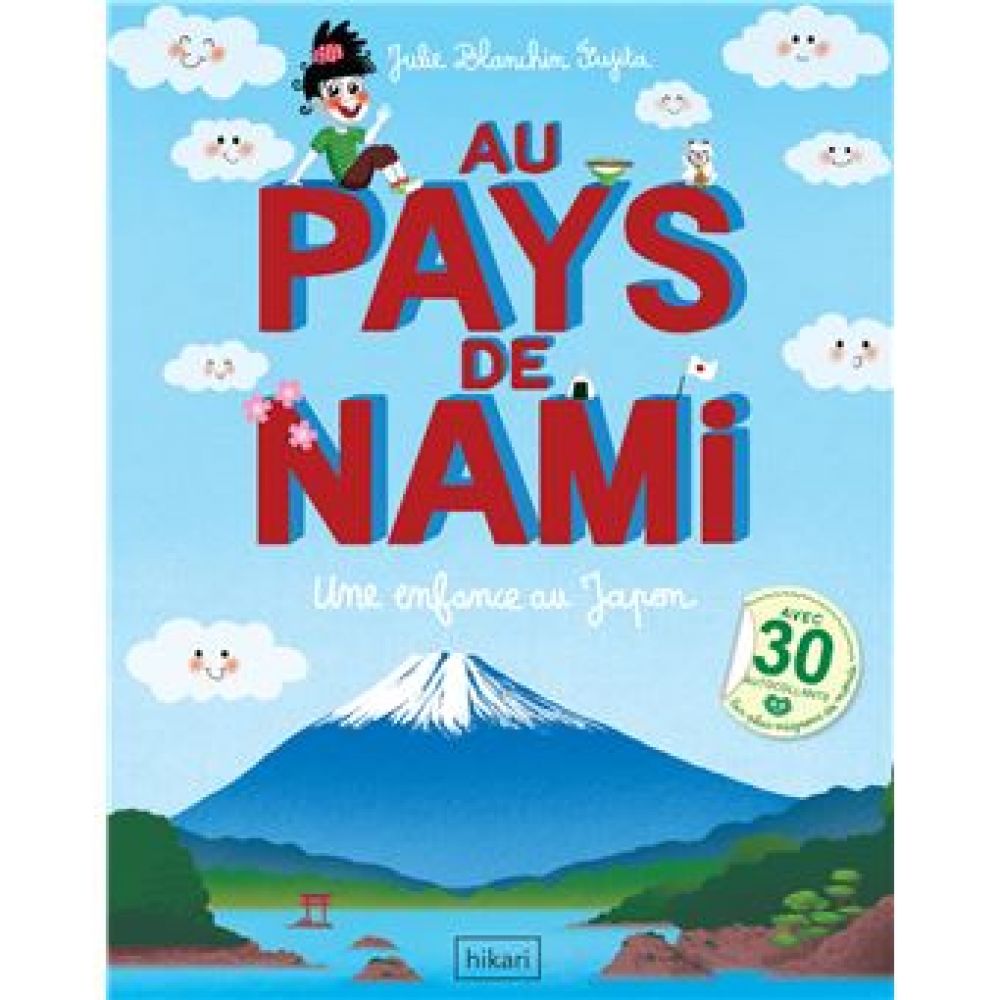 AU PAYS DE NAMI - UNE ENFANCE AU JAPON (BLANCHIN FUJITA J.)