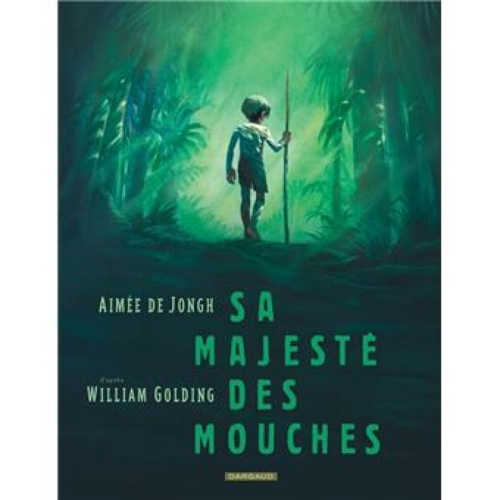 SA MAJESTE DES MOUCHES (DE JONGH AIMEE)