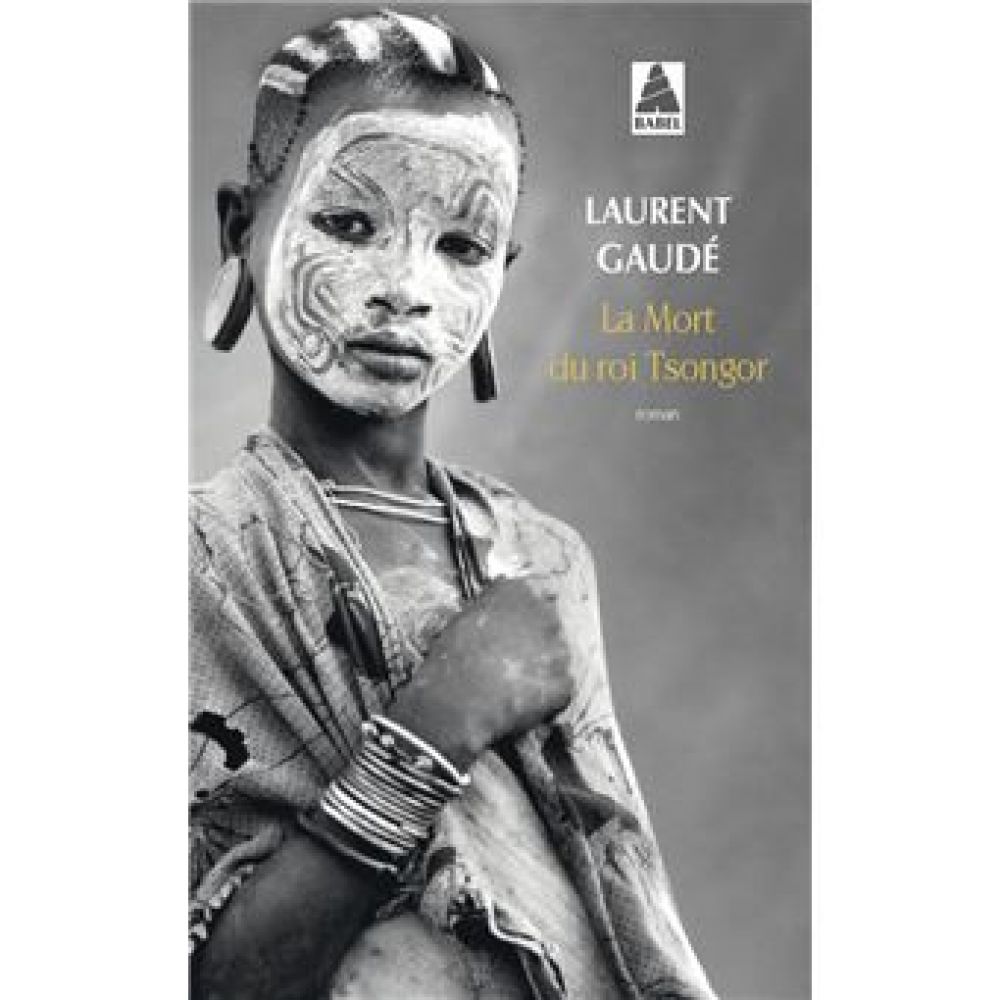 LA MORT DU ROI TSONGOR (GAUDE LAURENT)