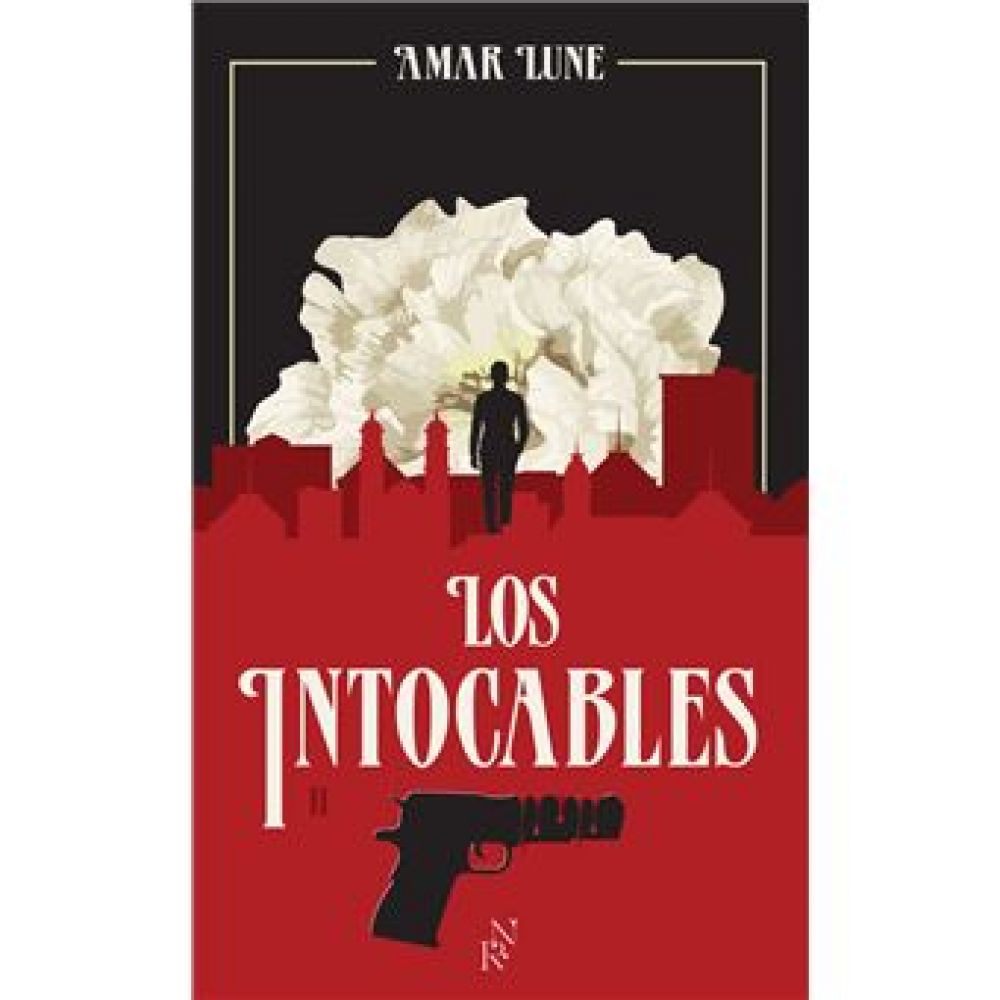 LOS INTOCABLES - TOME 2 - LA GUERRE DES CARTELS