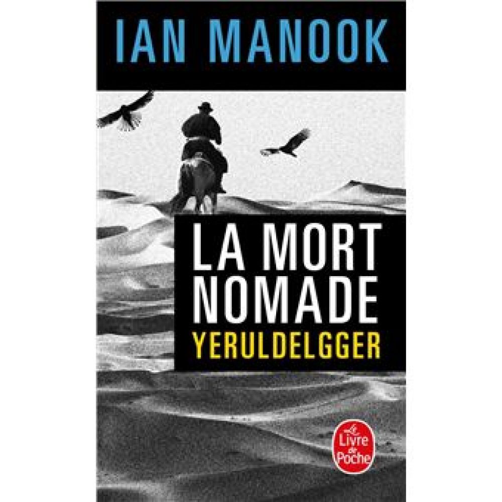 LA MORT NOMADE (MANOOK IAN)