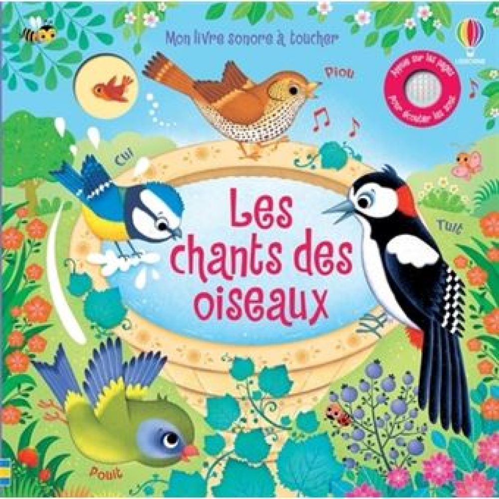LES CHANTS DES OISEAUX - MON LIVRE SONORE A TOUCHER (TAPLIN, SAM)