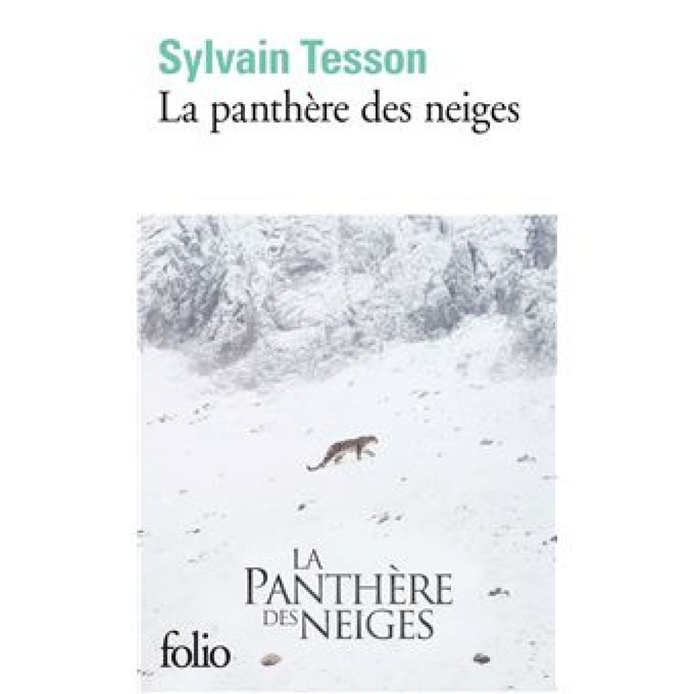 LA PANTHERE DES NEIGES (TESSON SYLVAIN)