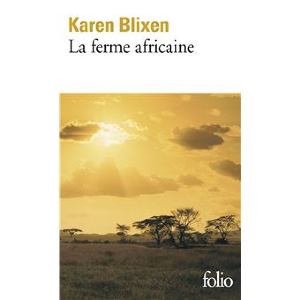 LA FERME AFRICAINE (BLIXEN KAREN)