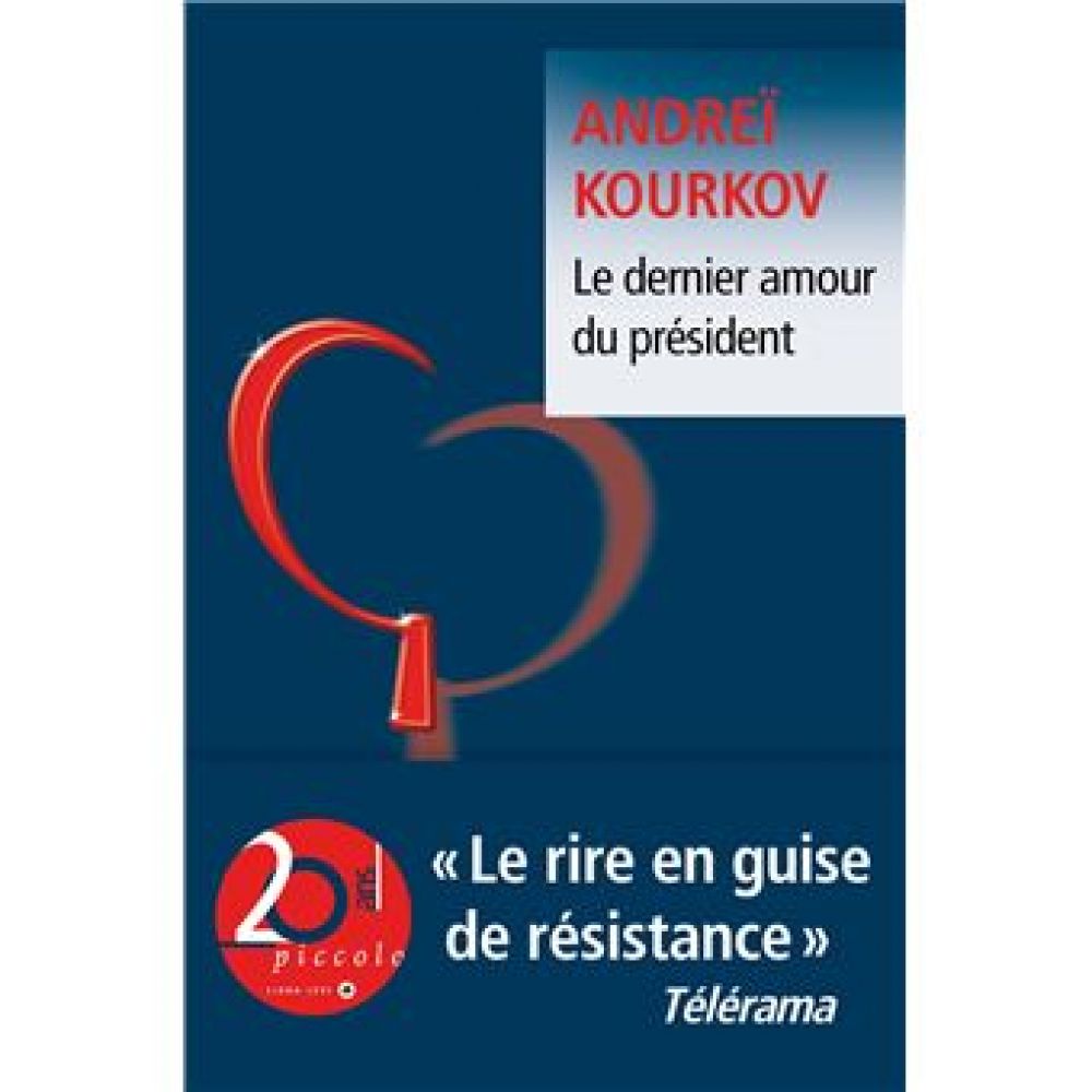 LE DERNIER AMOUR DU PRESIDENT (KOURKOV ANDREI)