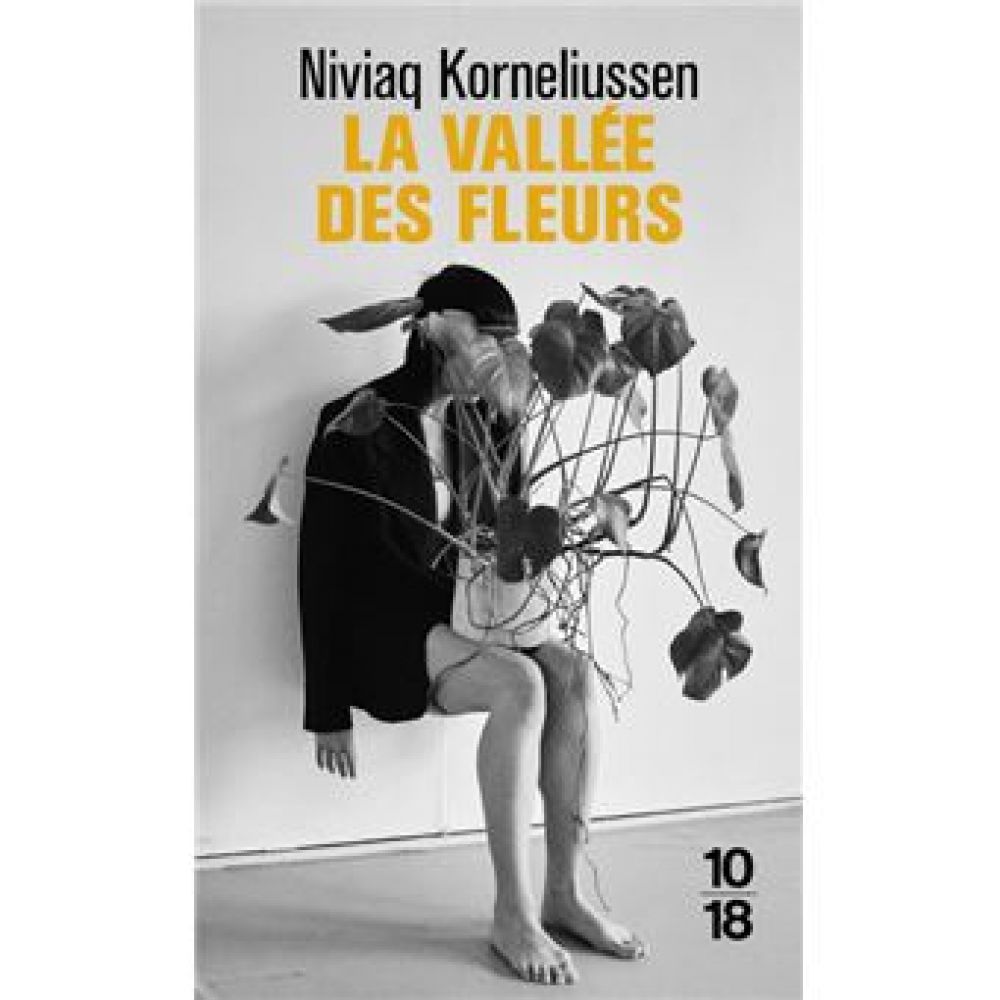 LA VALLEE DES FLEURS (NIVIAQ KORNELIUSSEN)