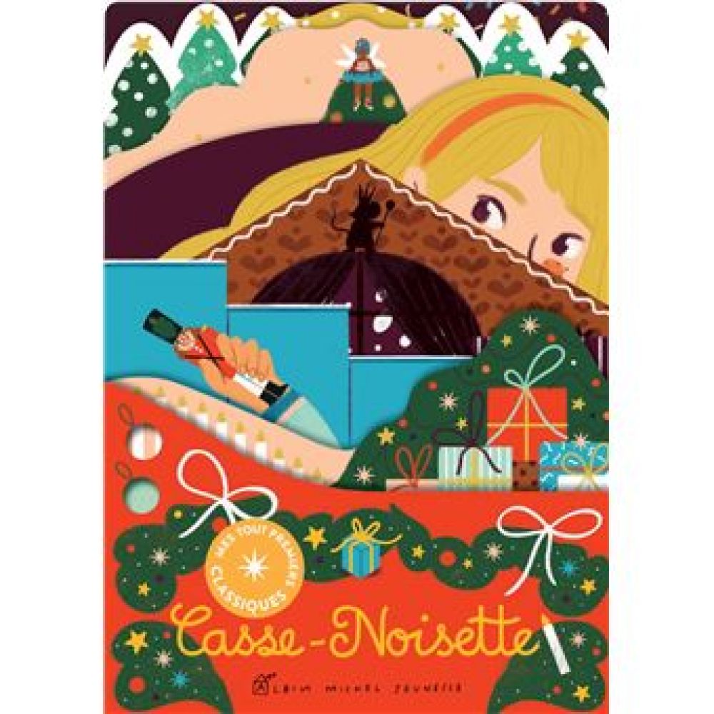 CASSE-NOISETTE - MES TOUT PREMIERS CLASSIQUES - TOME 1