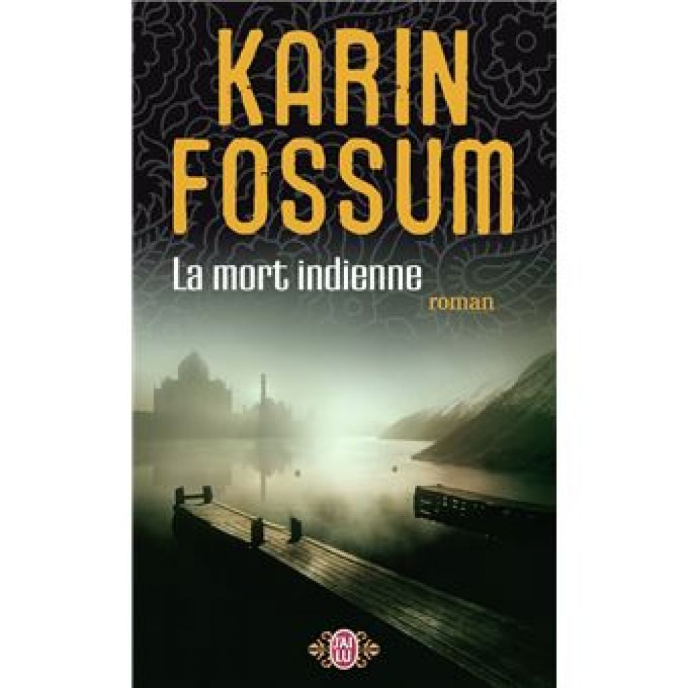 LA MORT INDIENNE (FOSSUM KARIN)