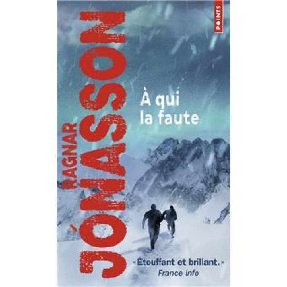 A QUI LA FAUTE (JONASSON RAGNAR)