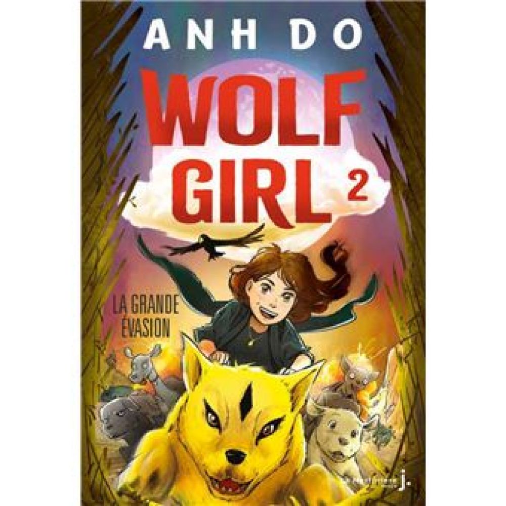 WOLF GIRL, TOME 2 - LA GRANDE EVASION (DO ANH)