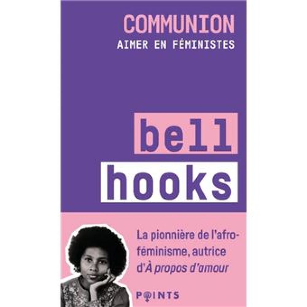 COMMUNION. AIMER EN FEMINISTES (HOOKS BELL)