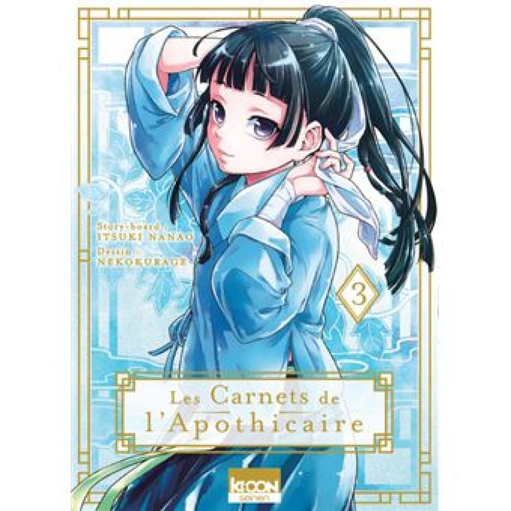 LES CARNETS DE L'APOTHICAIRE T03 (HYUUGA/NANAO)