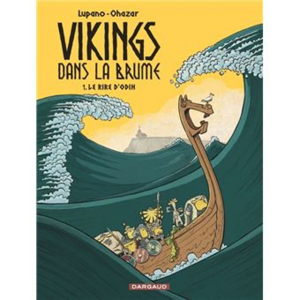 VIKINGS DANS LE BRUME - VIKINGS DANS LA BRUME - TOME 1 - VIKINGS DANS LA BRUME (LUPANO WILFRID)