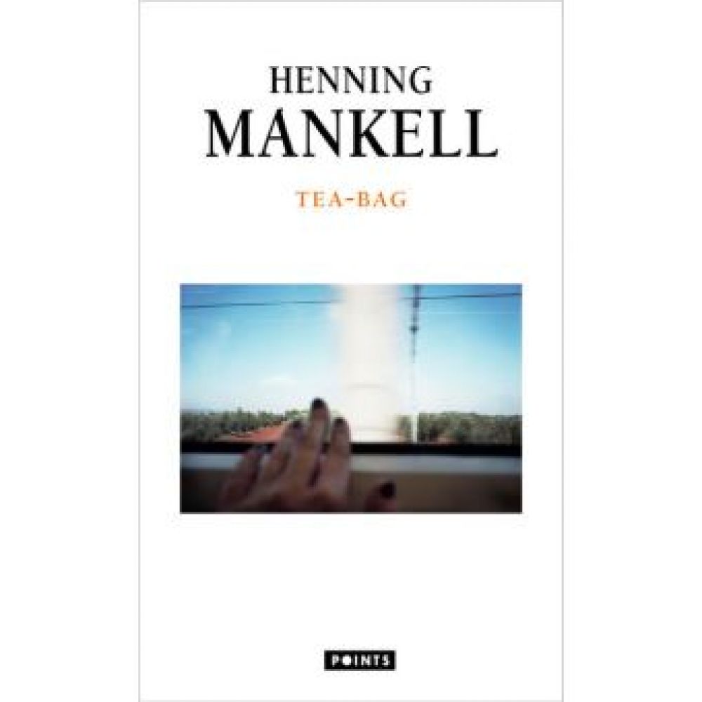 TEA BAG ((REEDITION)) (MANKELL HENNING)