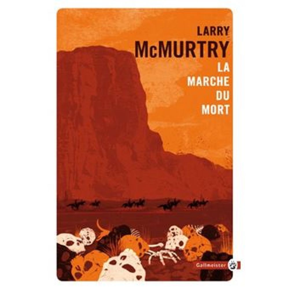 LA MARCHE DU MORT (MCMURTRY, LARRY)