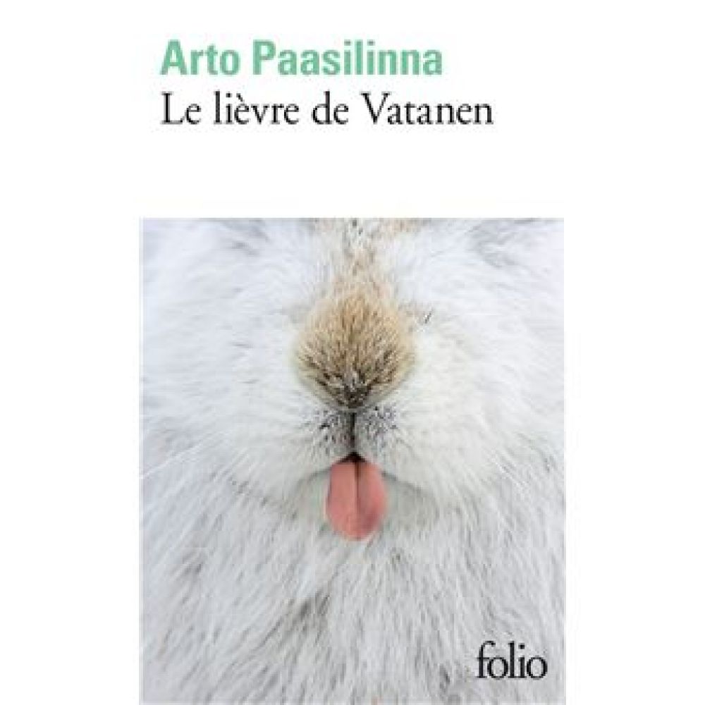 LE LIEVRE DE VATANEN (PAASILINNA ARTO)