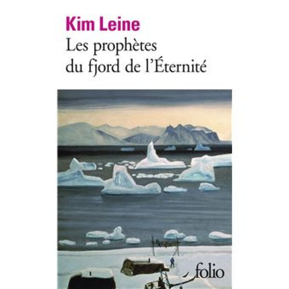 LES PROPHETES DU FJORD DE L'ETERNITE (LEINE KIM)