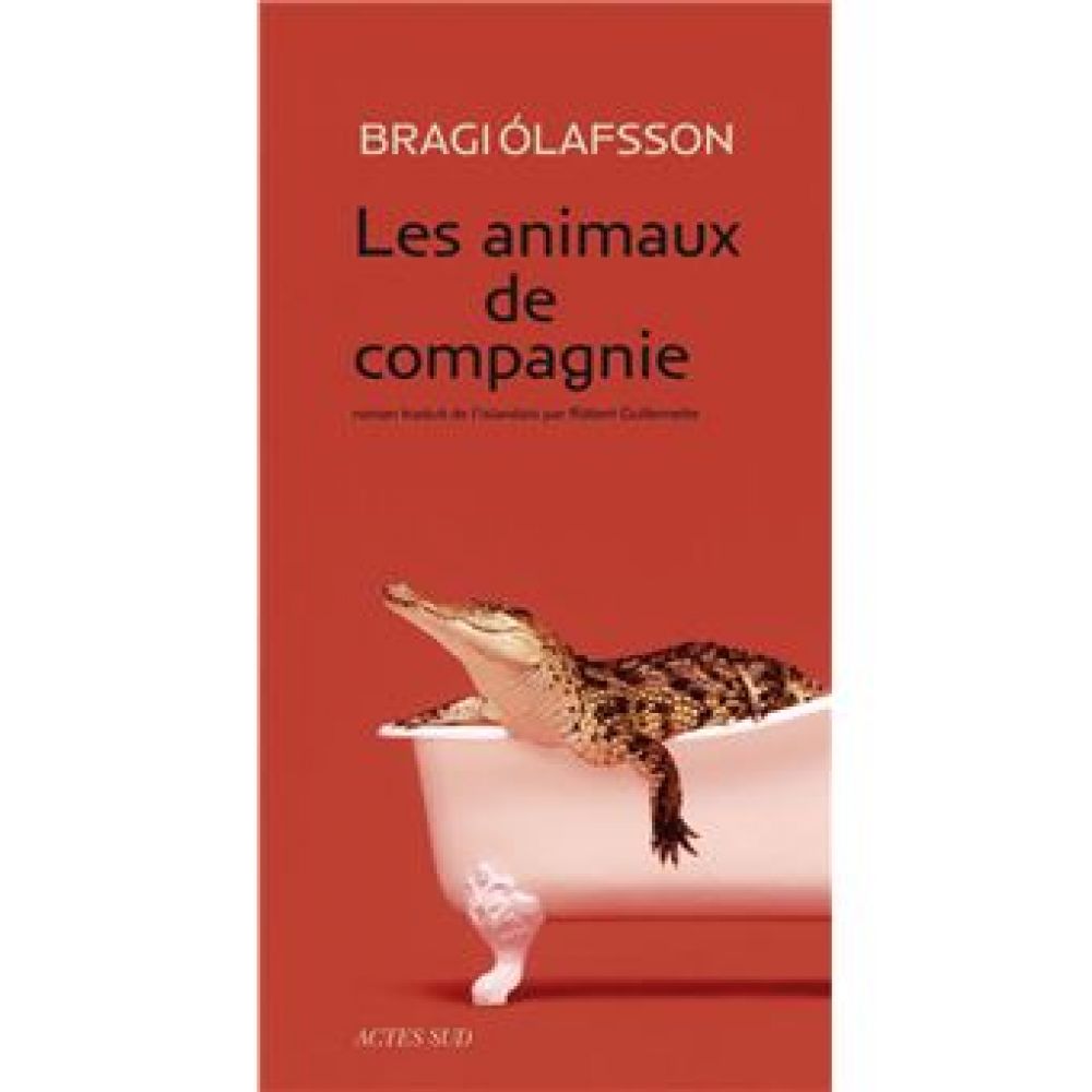 LES ANIMAUX DE COMPAGNIE (OLAFSSON BRAGI)