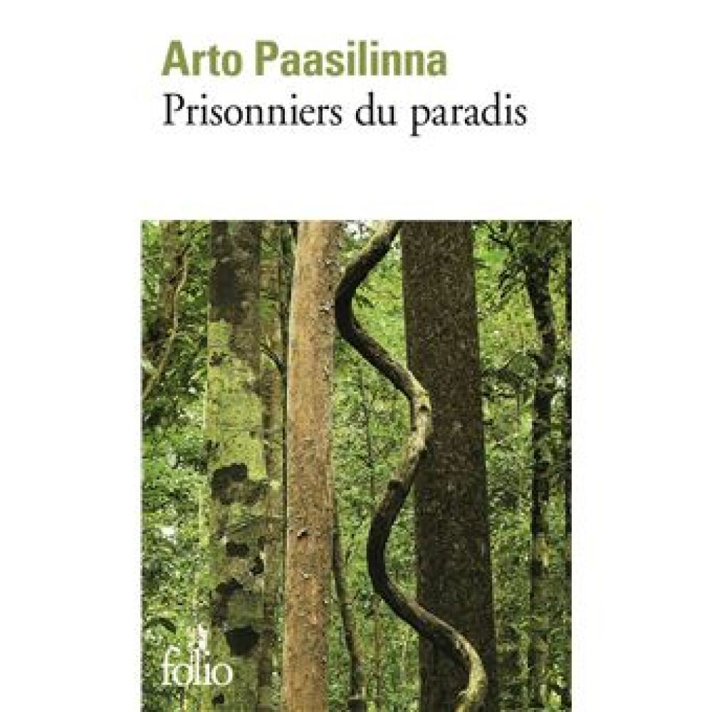 PRISONNIERS DU PARADIS (PAASILINNA ARTO)