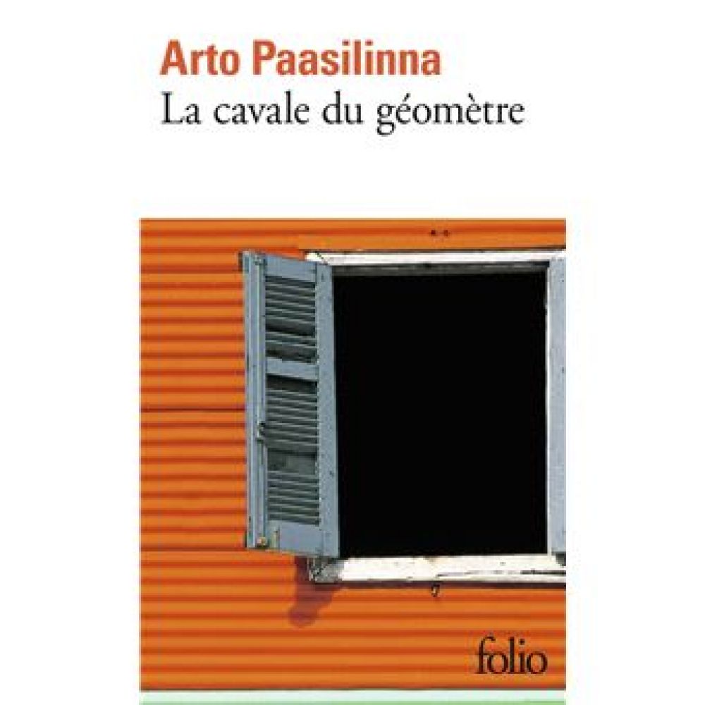 LA CAVALE DU GEOMETRE (PAASILINNA ARTO)