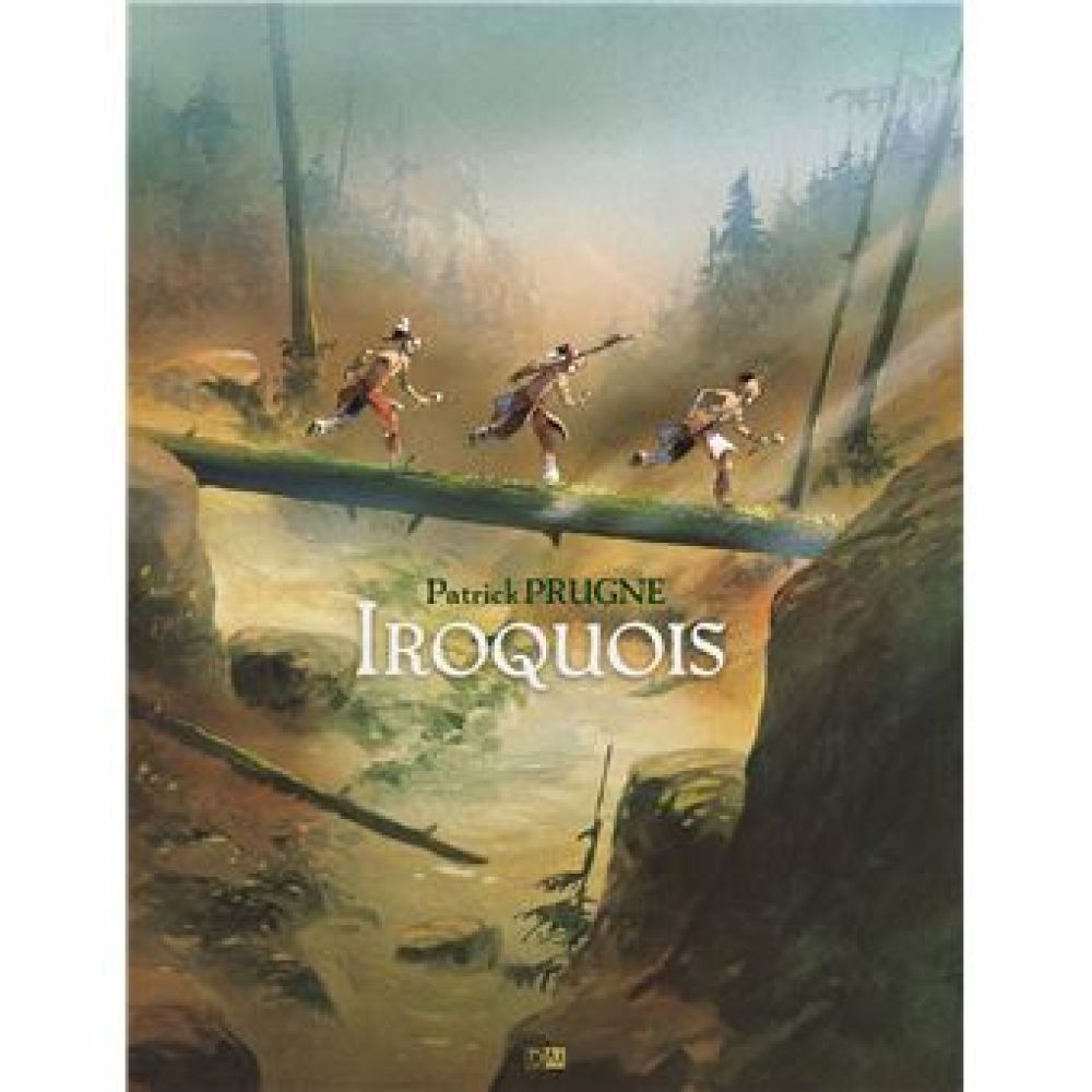 BD CARNET - IROQUOIS (PRUGNE)