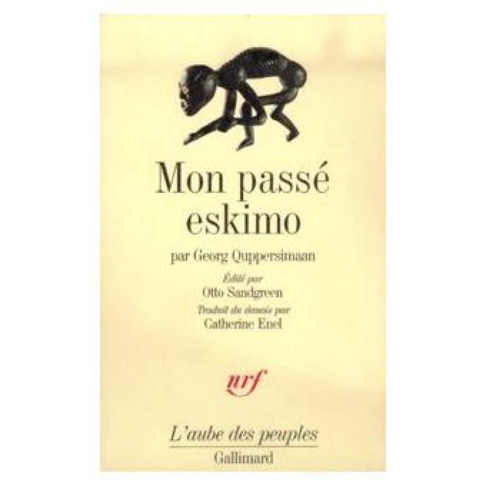 MON PASSE ESKIMO (QUPPERSIMAAN GEORG)