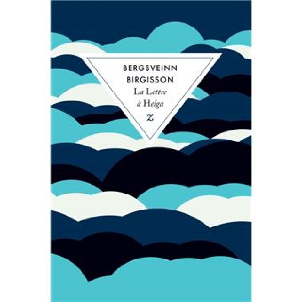 LA LETTRE A HELGA (BIRGISSON BERGSVEINN)
