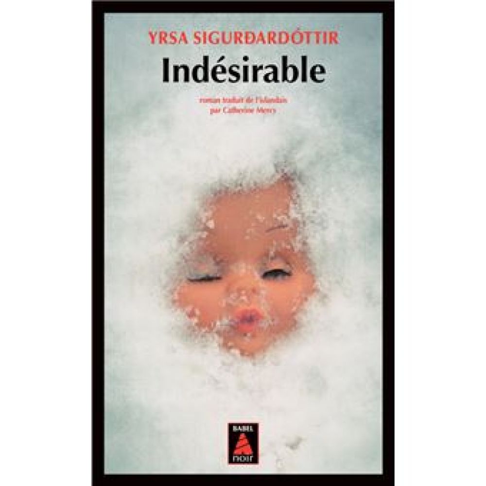 INDESIRABLE (SIGURÐARDÓTTIR, YRSA)