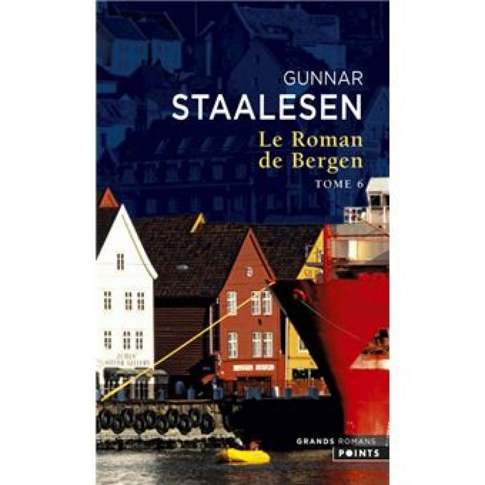 LE ROMAN DE BERGEN, TOME VI, TOME 6 - 1999 LE CREPUSCULE, TOME 2 (STAALESEN GUNNAR)