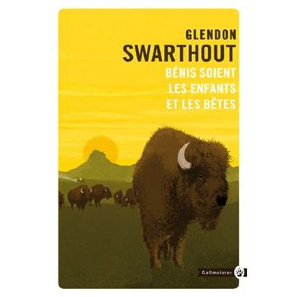 BENIS SOIENT LES ENFANTS ET LES BETES (SWARTHOUT GLENDON)