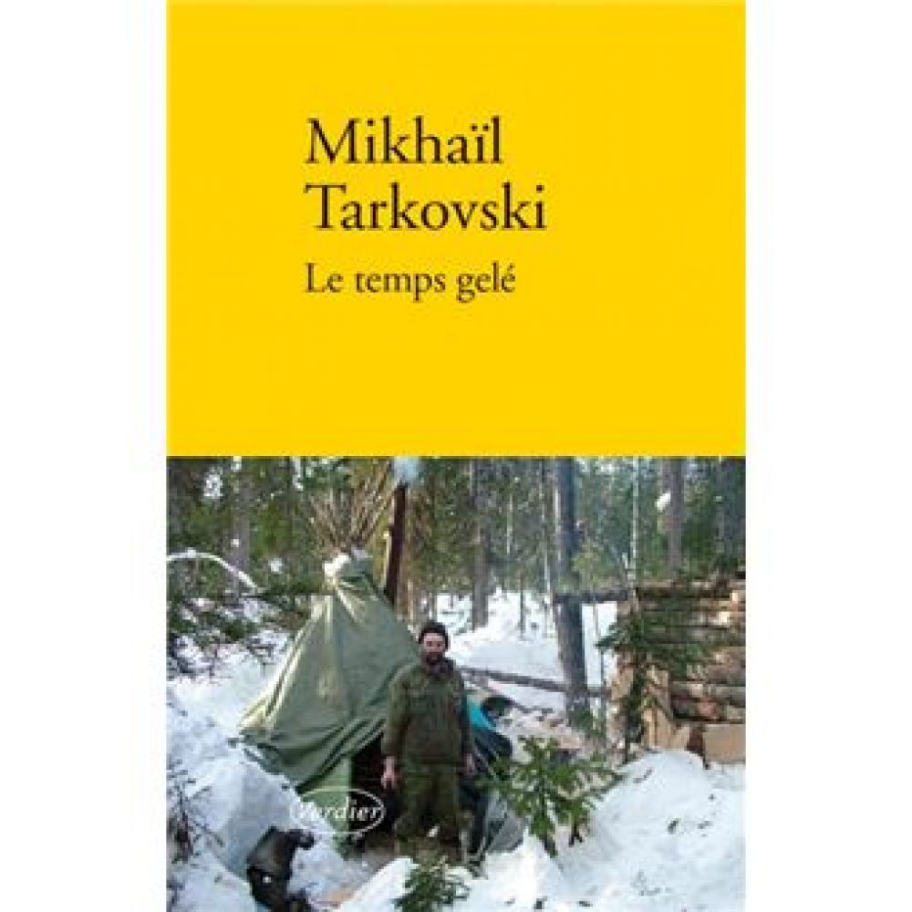 LE TEMPS GELE (TARKOVSKI MIKHAIL)