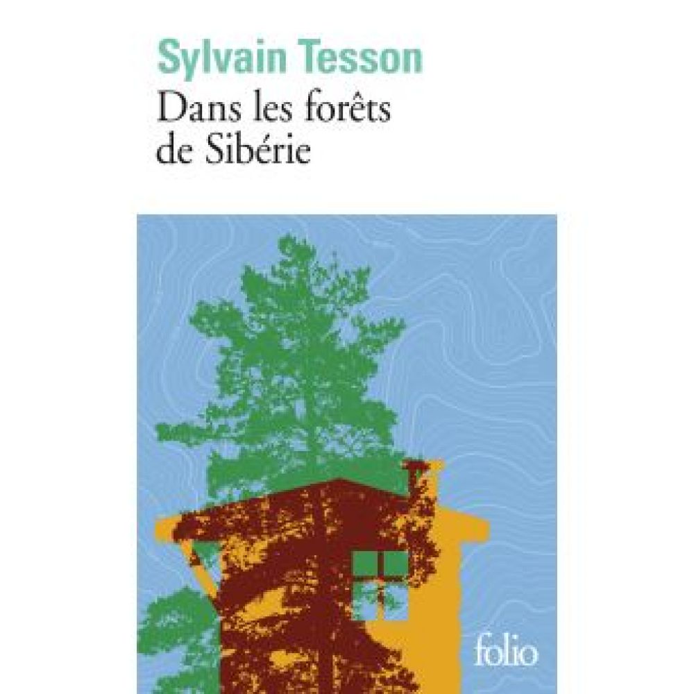 DANS LES FORETS DE SIBERIE - FEVRIER - JUILLET 2010 (TESSON SYLVAIN)
