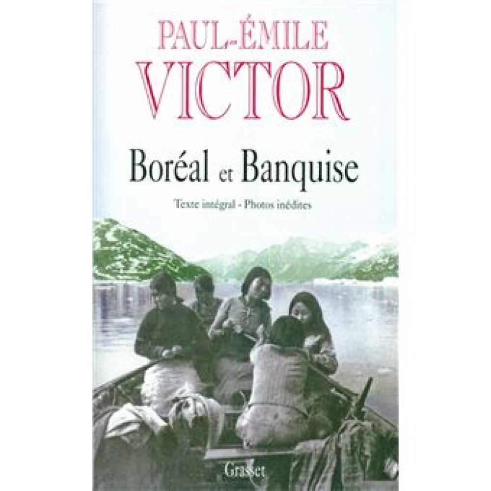 BOREAL ET BANQUISE (VICTOR PAUL-EMILE)