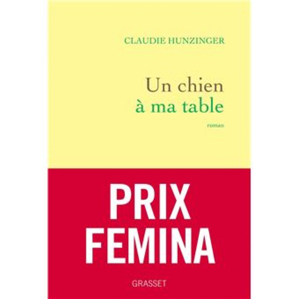 UN CHIEN A MA TABLE (HUNZINGER CLAUDIE)