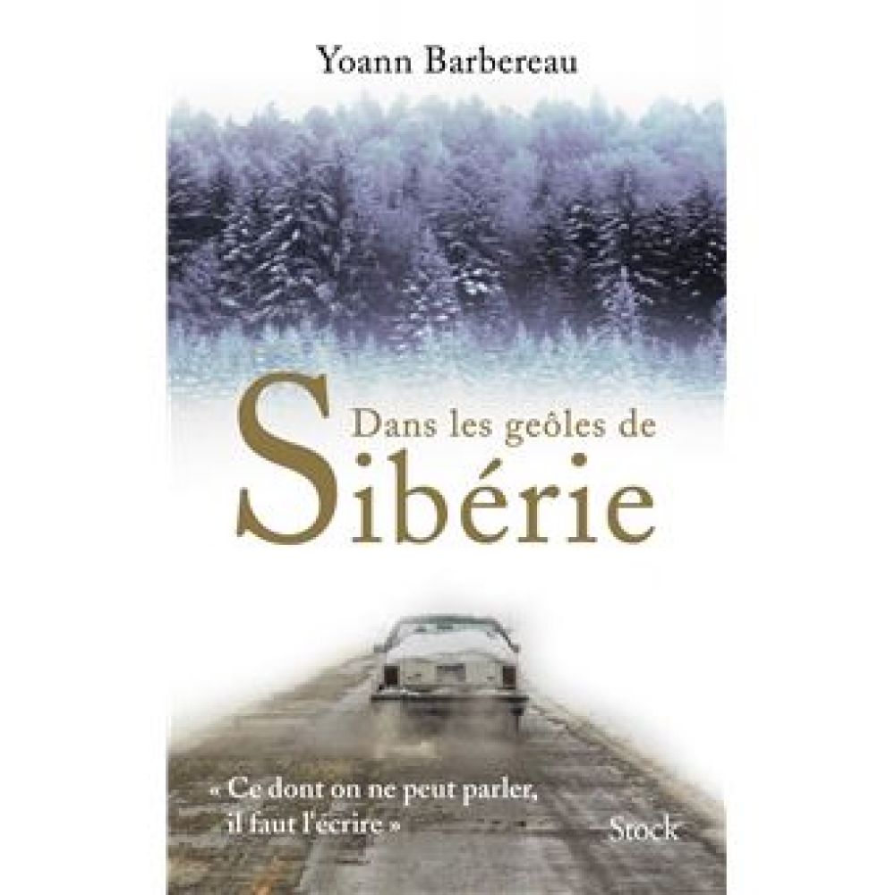 DANS LES GOELES DE SIBERIE (YOANN BARBEREAU)