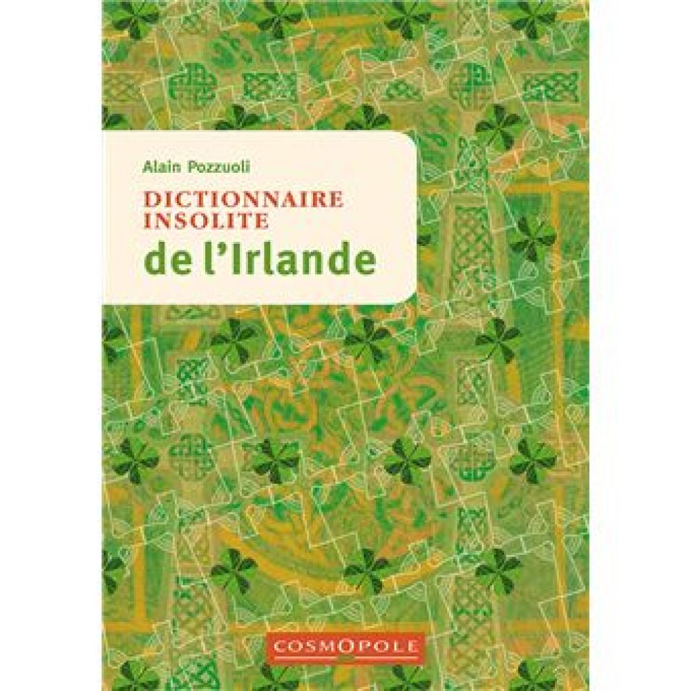 DICTIONNAIRE INSOLITE DE L'IRLANDE