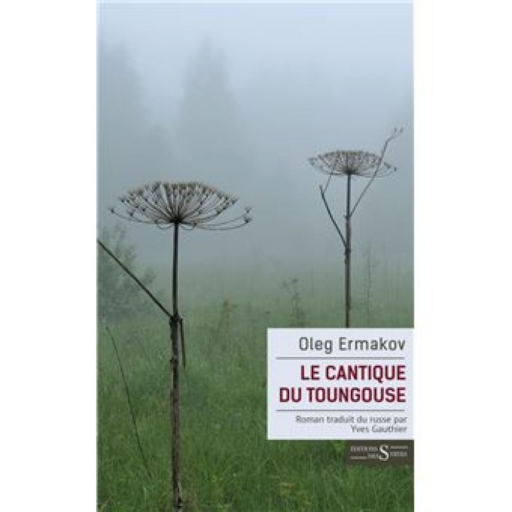 LE CANTIQUE DU TOUNGOUSE (ERMAKOV)