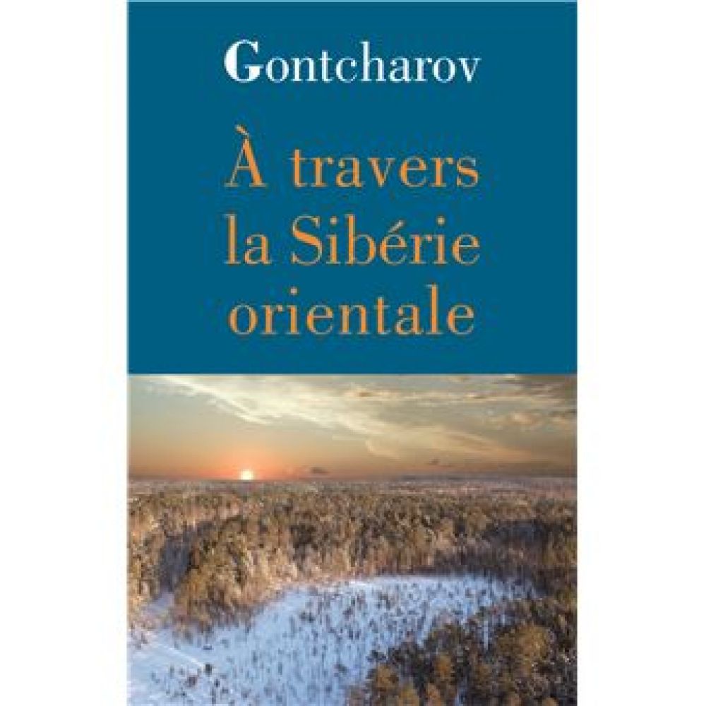 TRAVERS LA SIBERIE ORIENTALE (A)