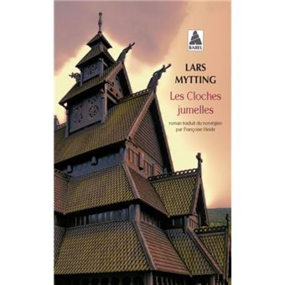 LES CLOCHES JUMELLES (LARS MYTTING)