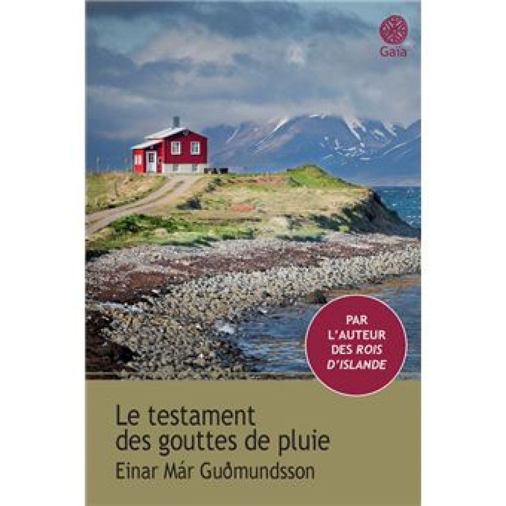 LE TESTAMENT DES GOUTTES DE PLUIE (GUDMUNDSSON)