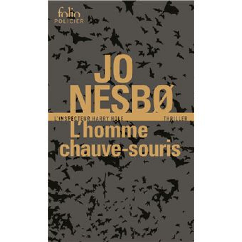 L'HOMME CHAUVE-SOURIS - UNE ENQUETE DE L'INSPECTEUR HARRY HOLE (JO NESBO)