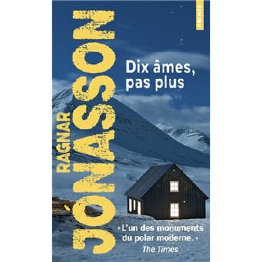 DIX AMES, PAS PLUS (RAGNAR JONASSON)